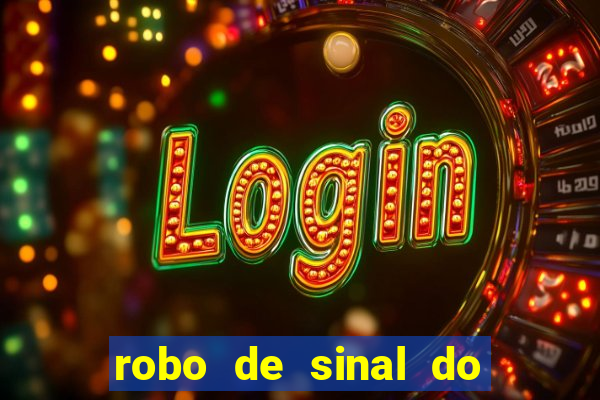 robo de sinal do fortune tiger